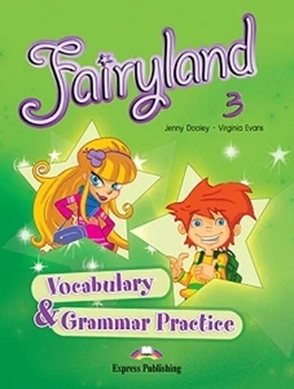 FAIRYLAND 3 VOCABULARY & GRAMMAR PRACTICE resmi
