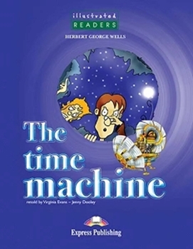 ELT ILLUS LEVEL 3  THE TIME MACHINE READER resmi