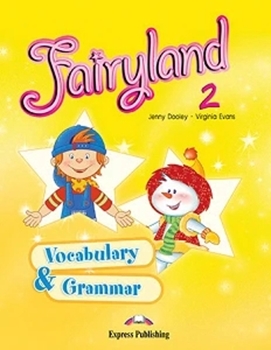 FAIRYLAND 2 VOCABULARY & GRAMMAR PRACTICE resmi