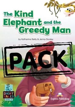 SHORT TALES LEVEL 5-THE KIND ELEPHANT AND THE GREE resmi