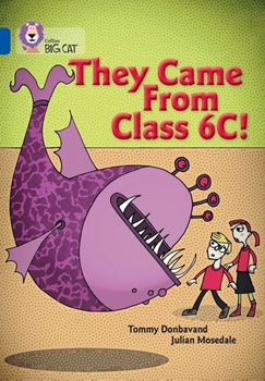 BIG CAT-SAPPHIRE BAND 16-THEY CAME FROM CLASS 6C resmi