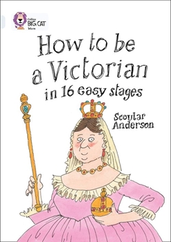 BIG CAT-DIAMOND BAND 17-HOW TO BE A VICTORIAN resmi