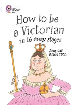 BIG CAT-DIAMOND BAND 17-HOW TO BE A VICTORIAN resmi