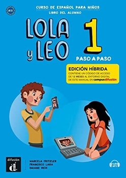 LOLA Y LEO PASO A PASO 1 ED. HIBRIDA ALUMNO resmi