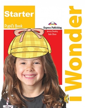 I WONDER STARTER AMERICAN ED.PUPILS BOOK WITH IEBO resmi